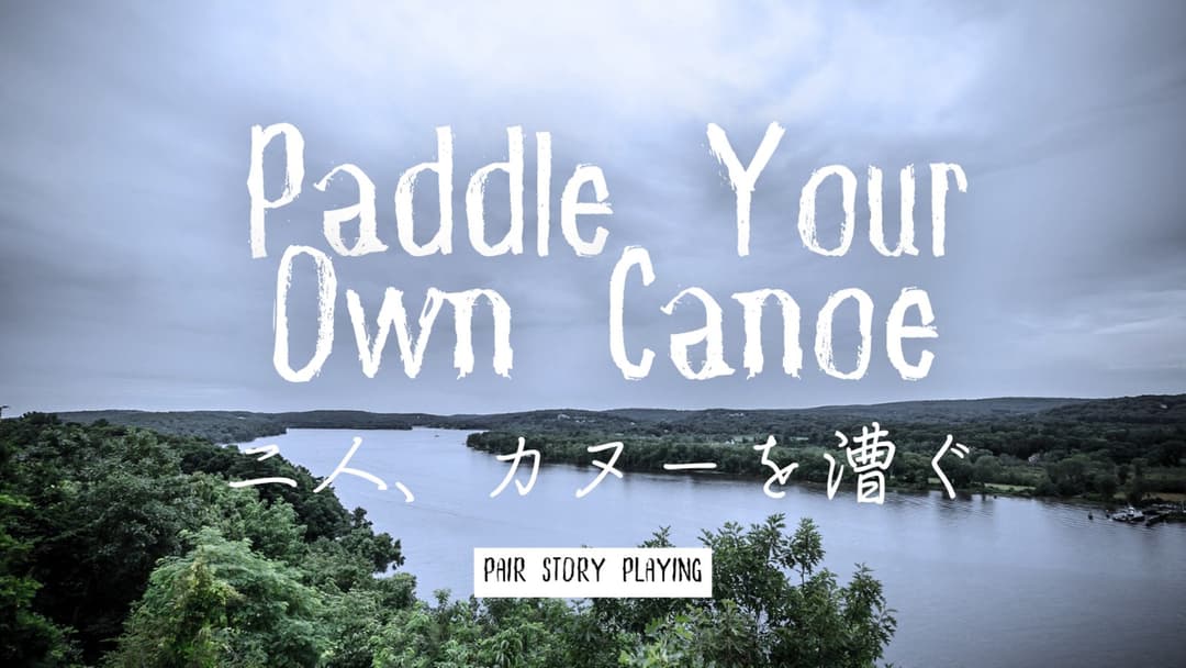 Paddle Your Own Canoe ～二人、カヌーを漕ぐ～ background image