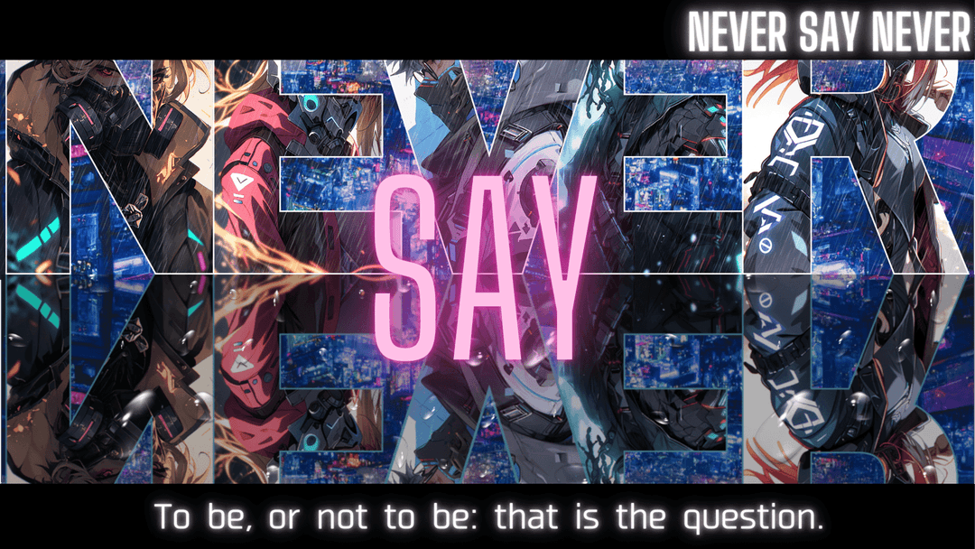 NEVER SAY NEVER background image